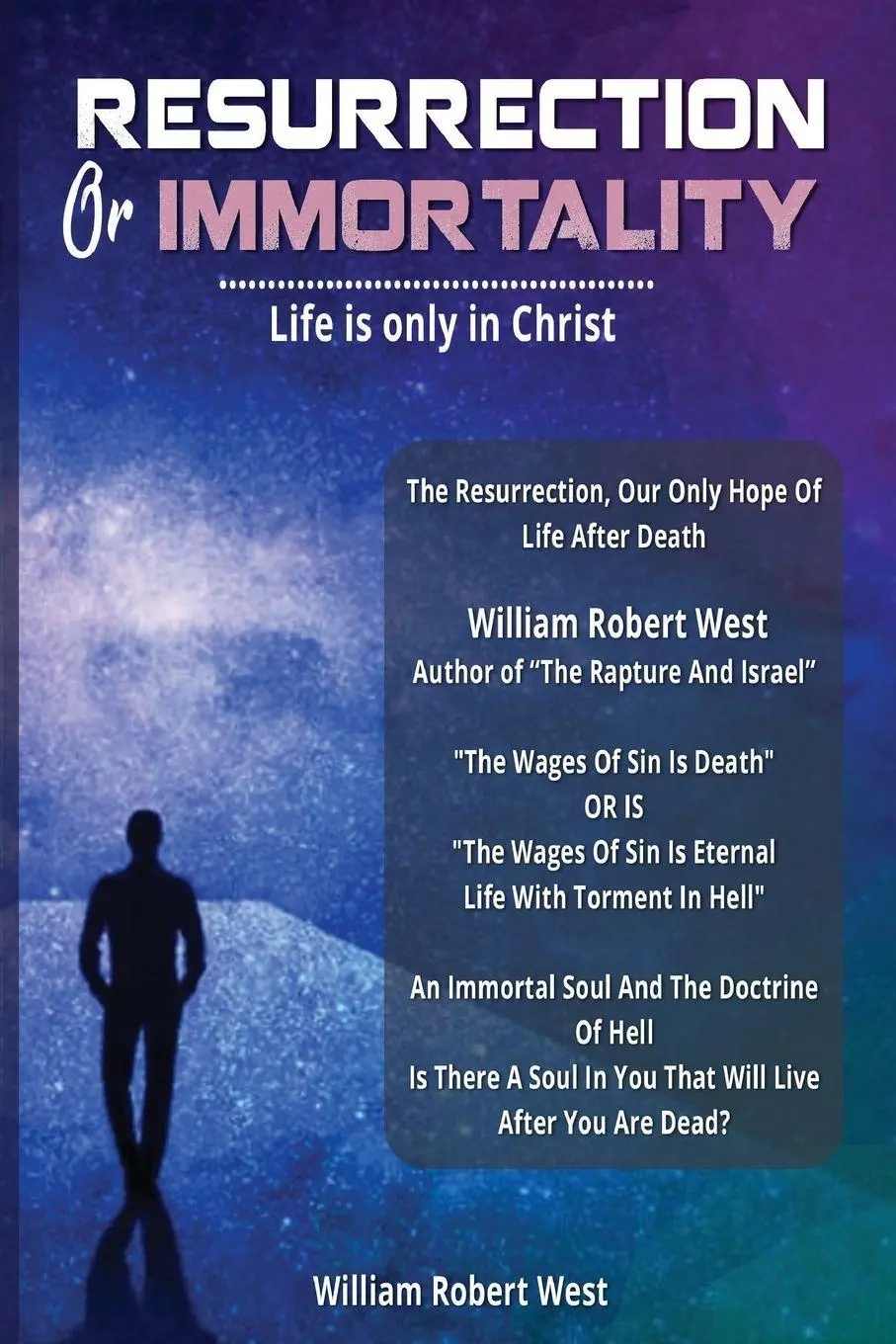 Cover: 9781953904300 | Immortality Or Resurrection | Life is only in Christ | West | Buch