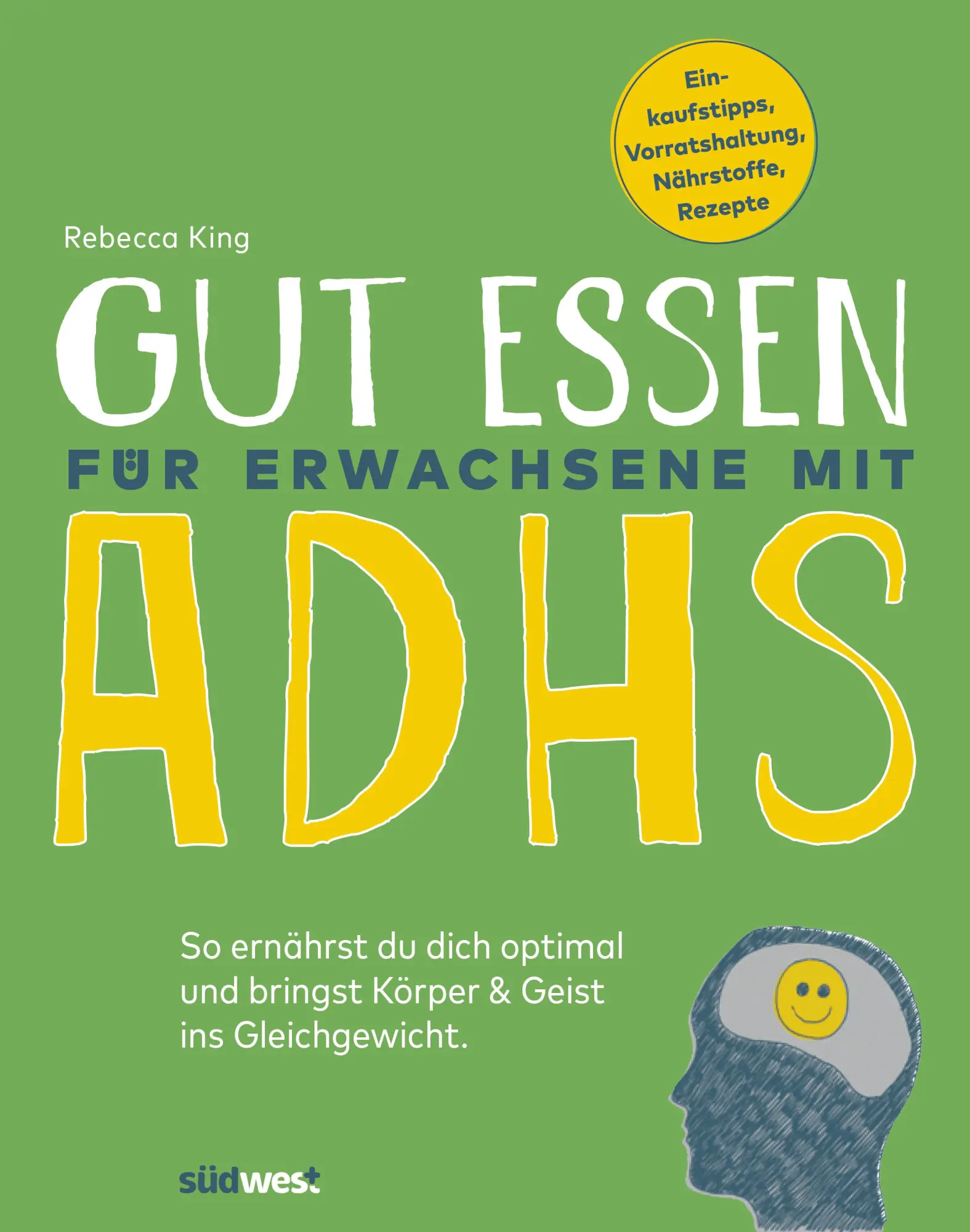 Cover: 9783517104300 | Gesunde Ernährung für Erwachsene mit ADHS | Rebecca King | Taschenbuch
