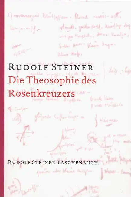 Cover: 9783727464300 | Die Theosophie des Rosenkreuzers | Vierzehn Vorträge, München 1907
