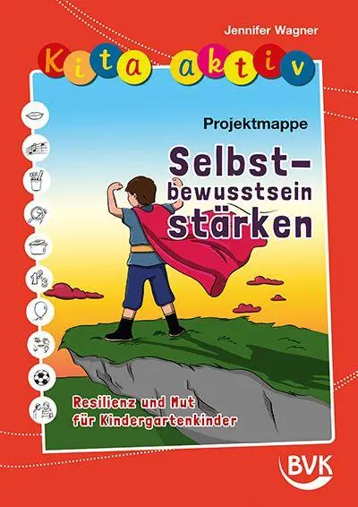 Cover: 9783965204300 | Kita aktiv Projektmappe Selbstbewusstsein stärken | Jennifer Wagner