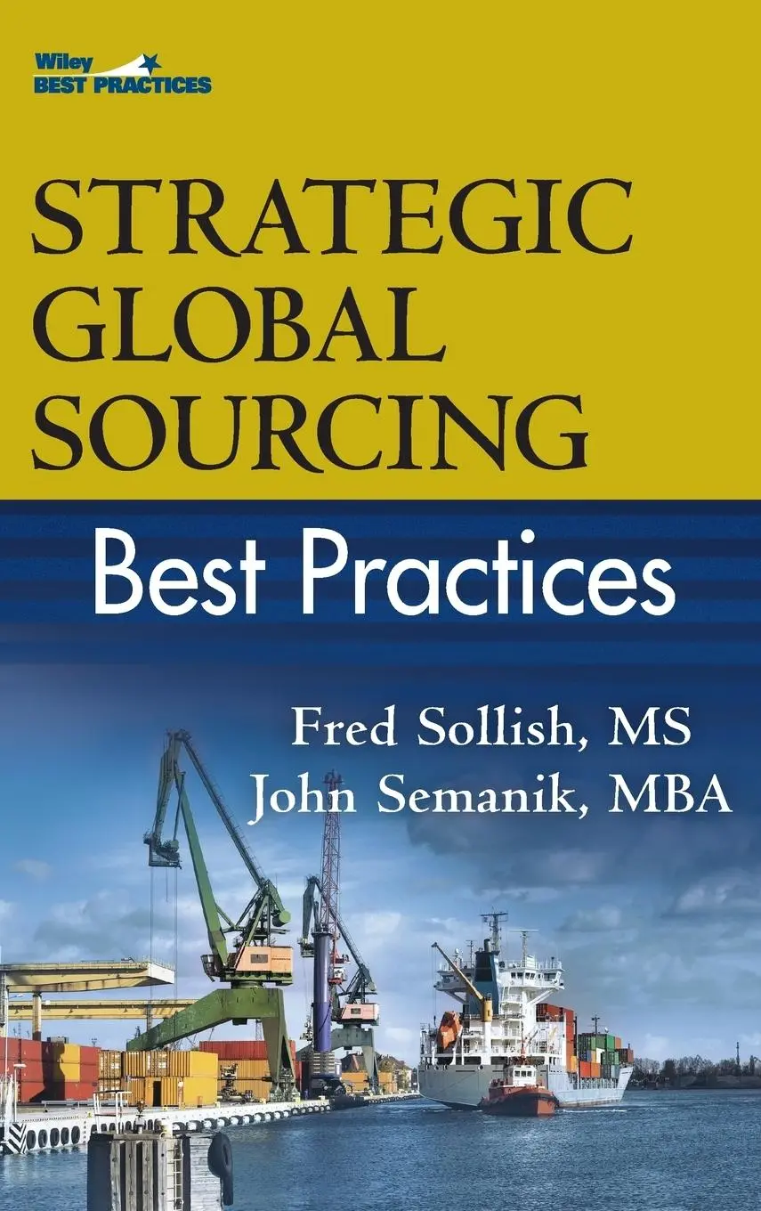 Cover: 9780470494400 | Strategic Global Sourcing Best Practices | Fred Sollish (u. a.) | Buch