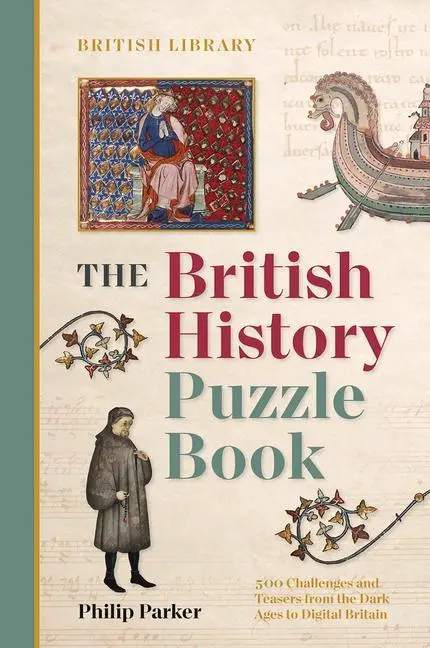 Cover: 9780712354400 | The British History Puzzle Book | Philip Parker | Taschenbuch | 2022