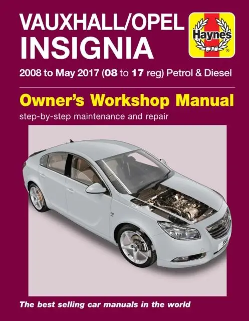 Cover: 9781785214400 | Vauxhall/Opel Insignia ('08-May 17) 08 to 17 reg | Haynes Publishing