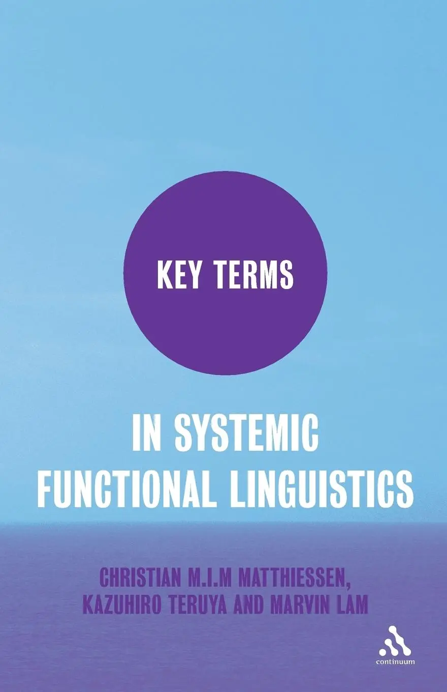 Cover: 9781847064400 | Key Terms in Systemic Functional Linguistics | Matthiessen (u. a.)