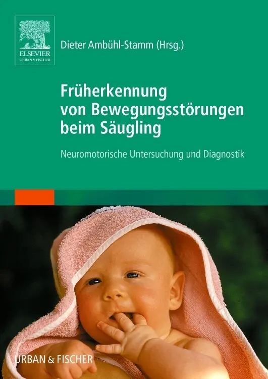 Cover: 9783437214400 | Früherkennung von Bewegungsstörungen beim Säugling | Ambühl-Stamm | X