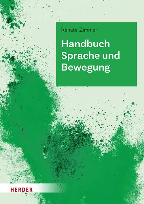 Cover: 9783451074400 | Handbuch Sprache und Bewegung | Renate Zimmer | Buch | 256 S. | 2026