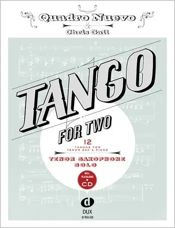 Cover: 9790500174400 | Tango For Two | Chris Gall | Songbuch (Saxophon) | Buch + CD