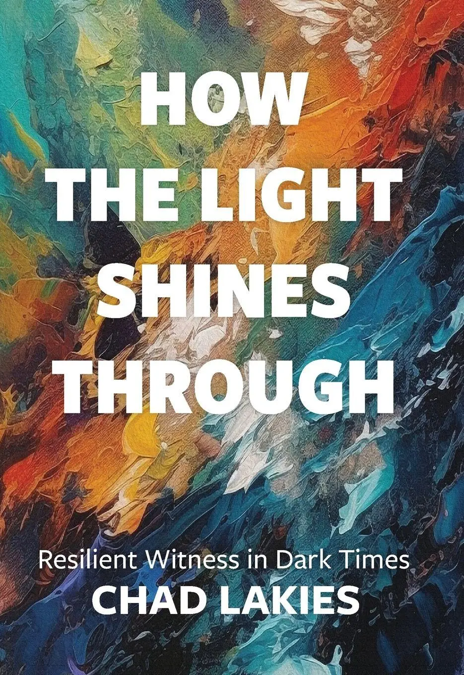 Cover: 9780758674500 | How the Light Shines Through | Resilient Witness in Dark Times | Buch