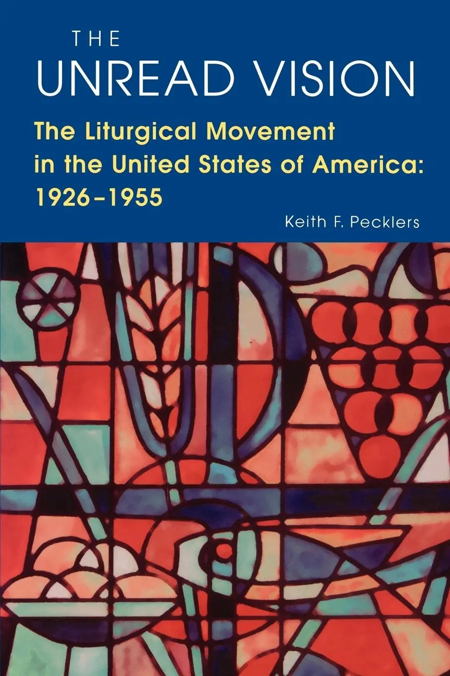 Cover: 9780814624500 | The Unread Vision | Keith F. Pecklers | Taschenbuch | Englisch | 1998