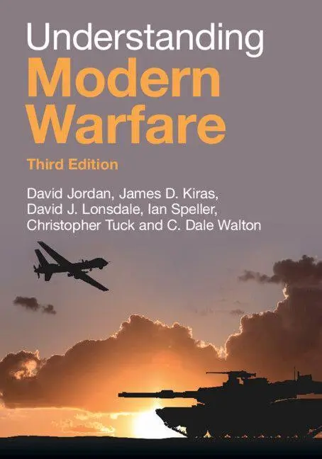 Cover: 9781009724500 | Understanding Modern Warfare | David Jordan (u. a.) | Taschenbuch