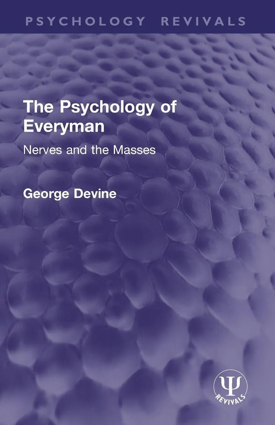 Cover: 9781032944500 | The Psychology of Everyman | Nerves and the Masses | George Devine
