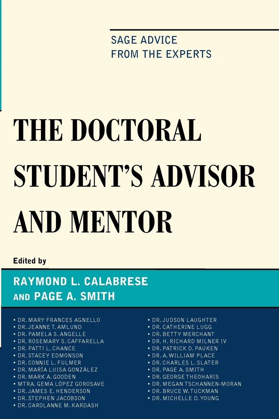 Cover: 9781607094500 | Doctoral StudentOs Advisor and Mentor | Sage Advice from the Experts
