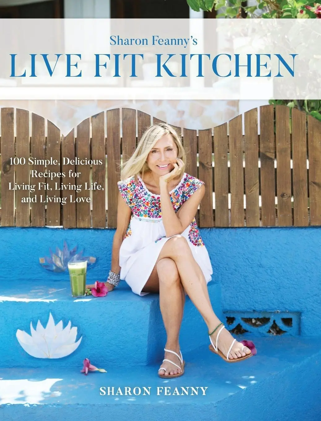 Cover: 9781732804500 | Live Fit Kitchen | Sharon Feanny | Buch | Englisch | 2018