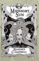 Cover: 9781786364500 | Midnight Sun | Ramsey Campbell | Taschenbuch | Kartoniert / Broschiert