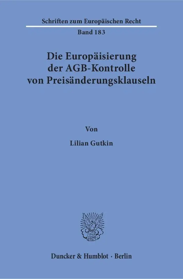 Cover: 9783428154500 | Die Europäisierung der AGB-Kontrolle von Preisänderungsklauseln.