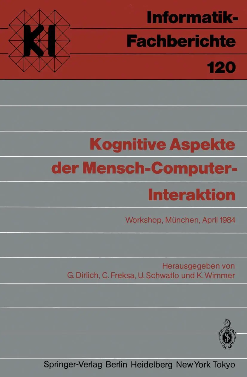 Cover: 9783540164500 | Kognitive Aspekte der Mensch-Computer-Interaktion | Dirlich (u. a.) Cover: 9783540164500 | Kognitive Aspekte der Mensch-Computer-Interaktion | Dirlich (u. a.)
