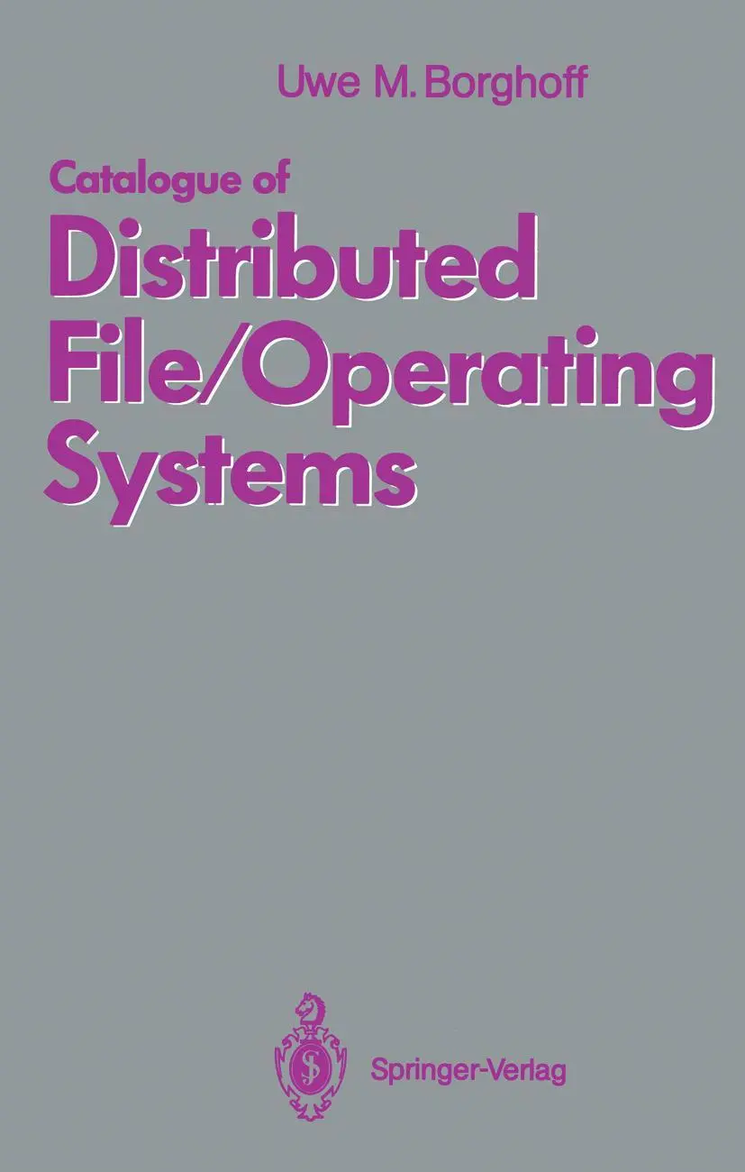 Cover: 9783540544500 | Catalogue of Distributed File/Operating Systems | Uwe M. Borghoff | xi