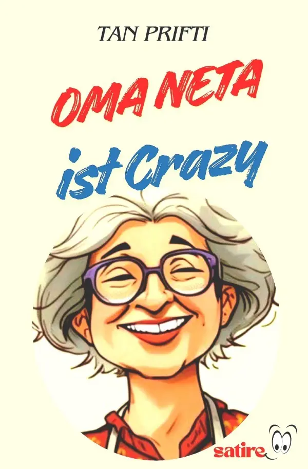 Cover: 9783565084500 | Oma Neta ist Crazy | DE | Tan Prifti | Taschenbuch | 240 S. | Deutsch