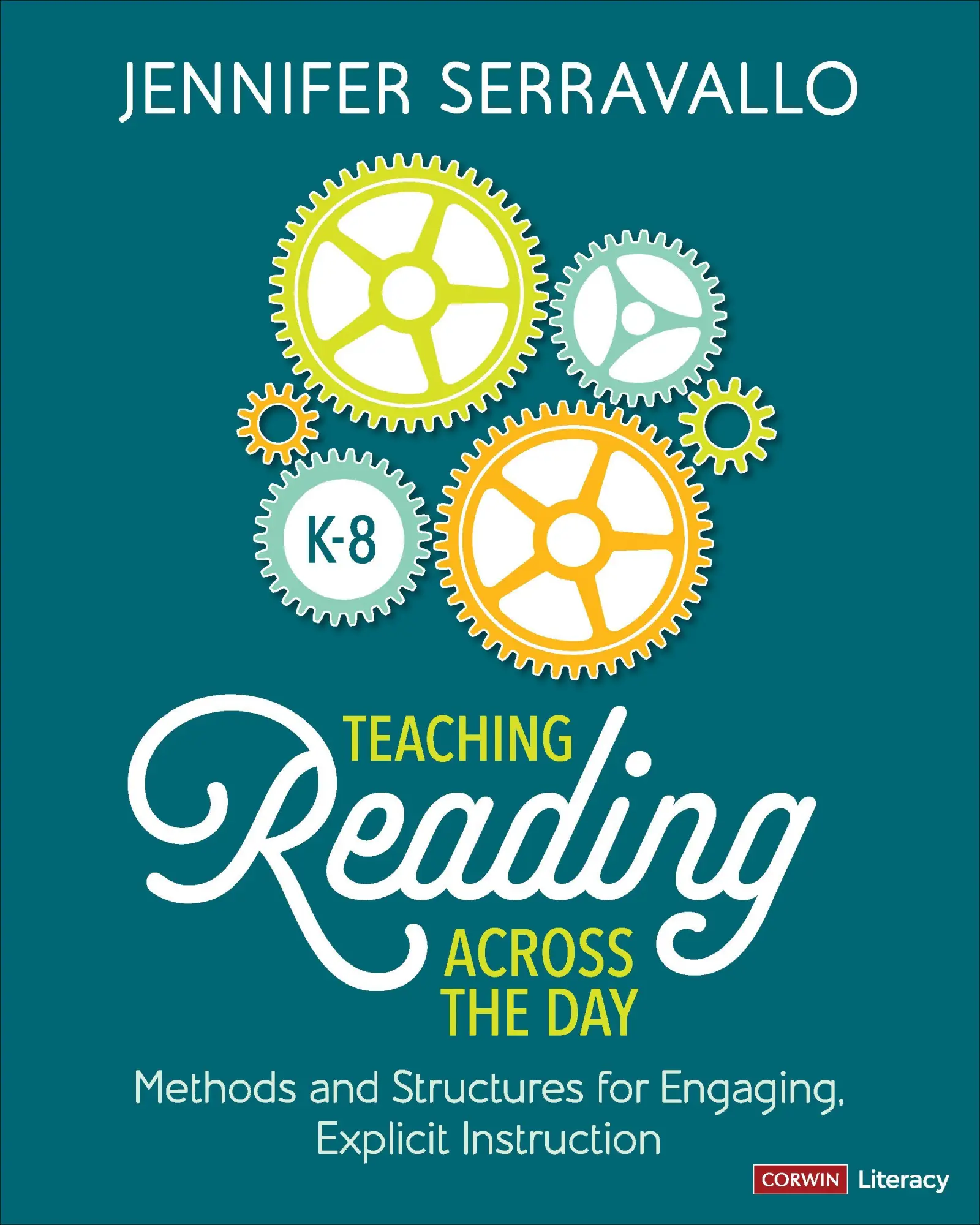 Cover: 9781071924600 | Teaching Reading Across the Day, Grades K-8 | Jennifer Serravallo