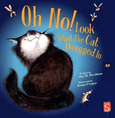 Cover: 9781912904600 | Oh No! Look What the Cat Dragged in | Joy H. Davidson | Buch | 2019