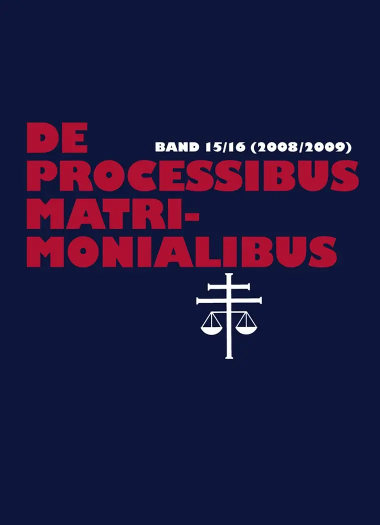 De Processibus Matrimonialibus 15/16 (2008/2009): Fachzeitschrift zu Fragen des kanonischen Ehe- und Prozeßrechtes Schriftleitung: Elmar Güthoff