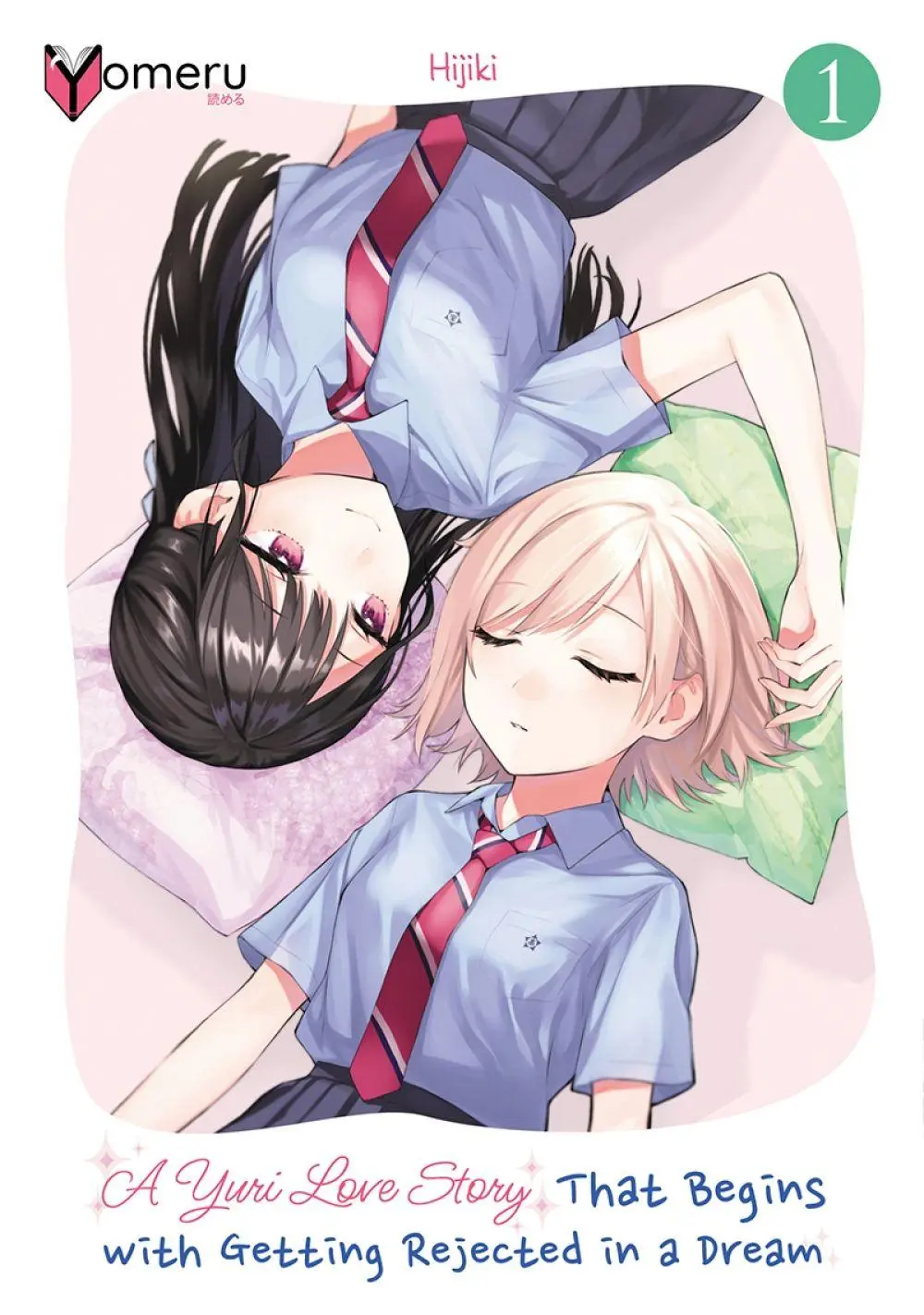 Cover: 9783911024600 | A Yuri Love Story That Begins with Getting Rejected in a Dream 01