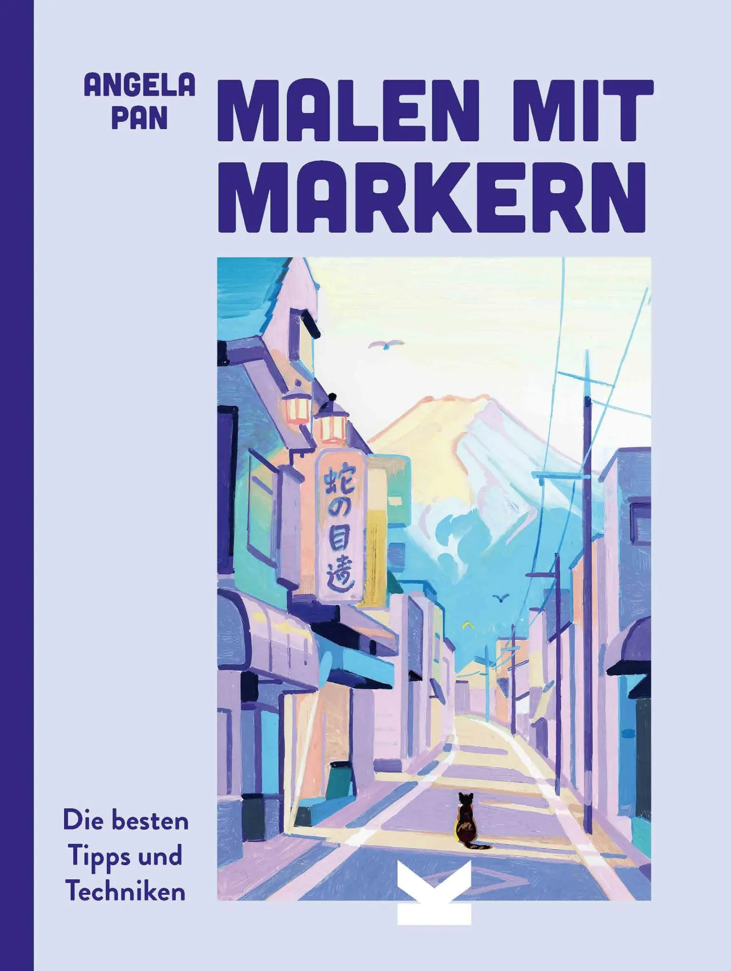 Cover: 9783962444600 | Malen mit Markern | Die besten Tipps und Techniken | Angela Pan | Buch