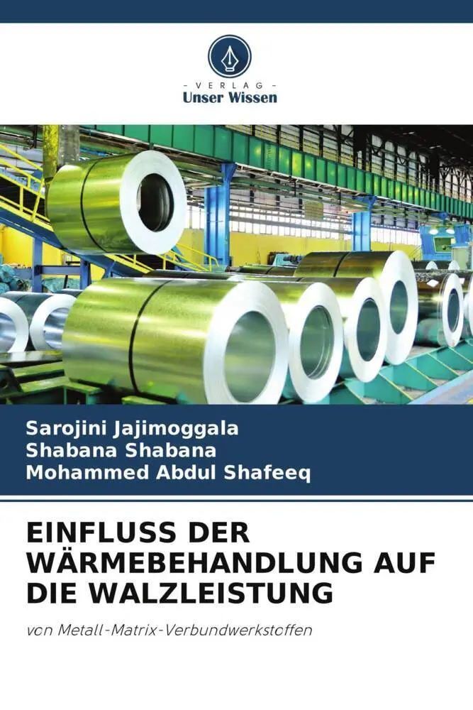 Cover: 9786205304600 | EINFLUSS DER WÄRMEBEHANDLUNG AUF DIE WALZLEISTUNG | Taschenbuch | 2022