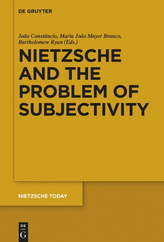 Cover: 9783110554700 | Nietzsche and the Problem of Subjectivity | João Constâncio (u. a.)