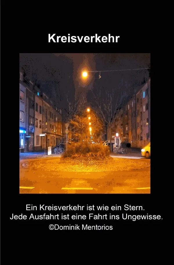 Cover: 9783756514700 | Kreisverkehr | Dominik Mentorios | Taschenbuch | 152 S. | Deutsch