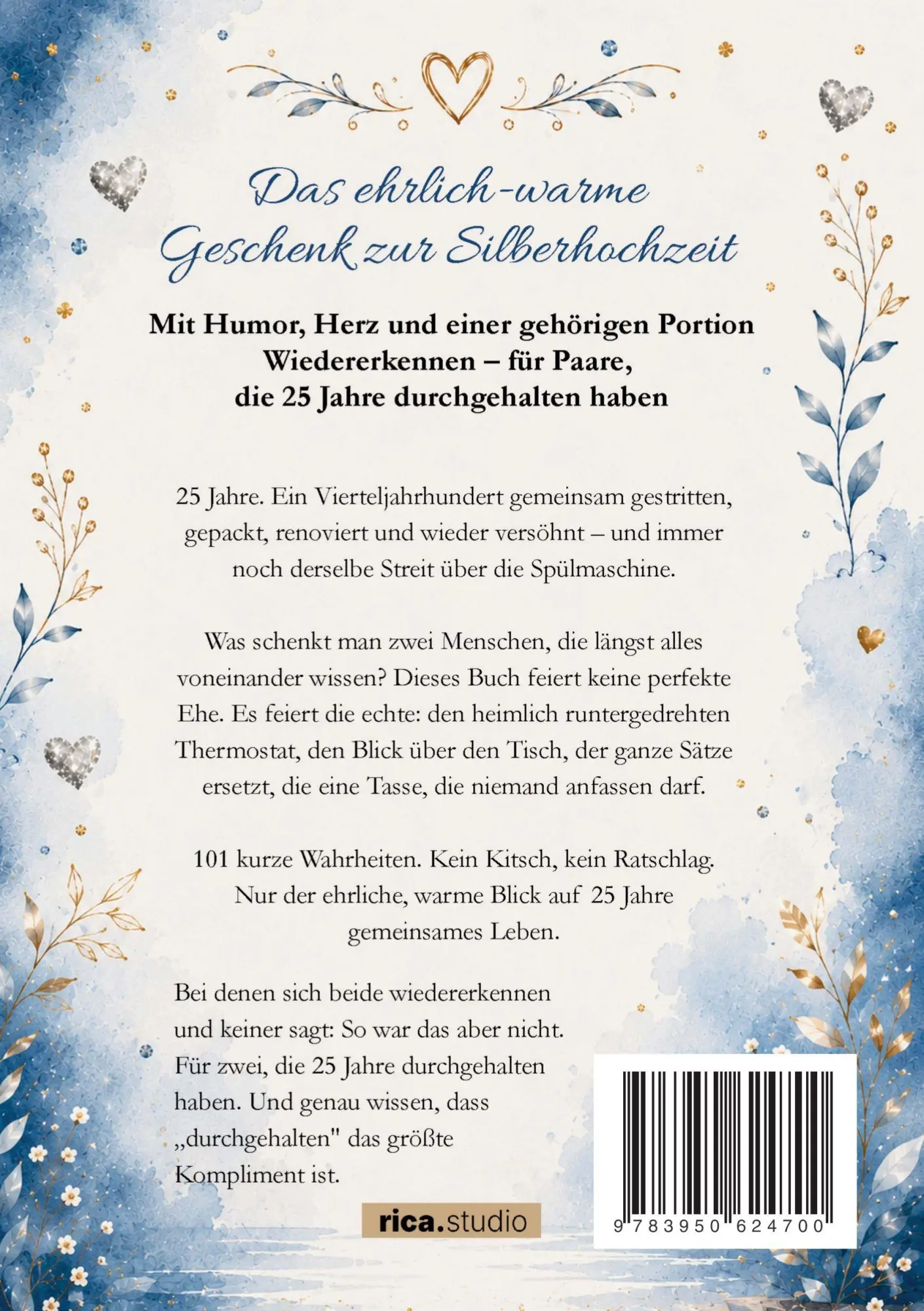 Rückseite: 9783950624700 | 101 kleine Wahrheiten über 25 Jahre Ehe | Annelie Kronwald | Buch