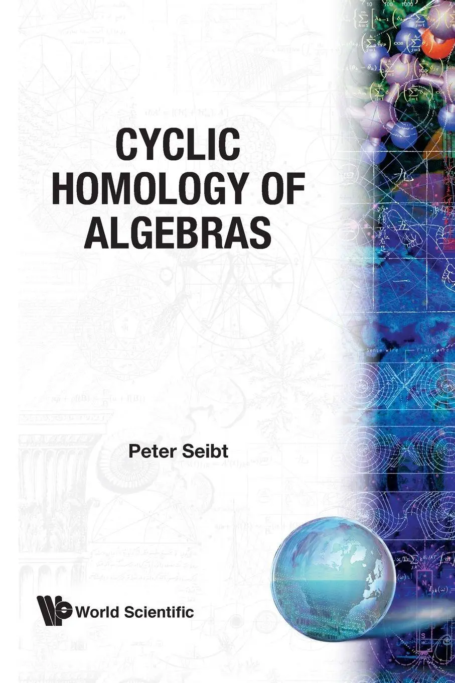 Cover: 9789971504700 | CYCLIC HOMOLOGY OF ALGEBRAS (B/S) | Seibt P | Taschenbuch | Englisch