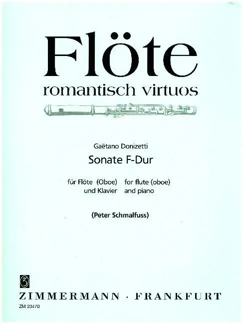 Cover: 9790010234700 | Sonate F-Dur | Flöte (Oboe) und Klavier. | Gaetano Donizetti (u. a.)