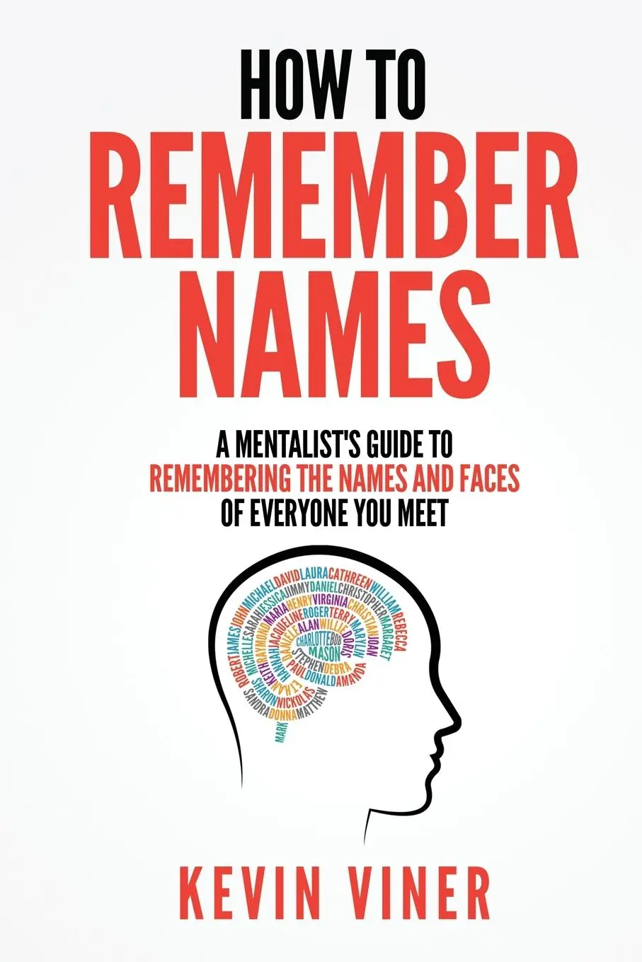 Cover: 9798986234700 | How to Remember Names | Kevin Viner | Taschenbuch | Englisch | 2023