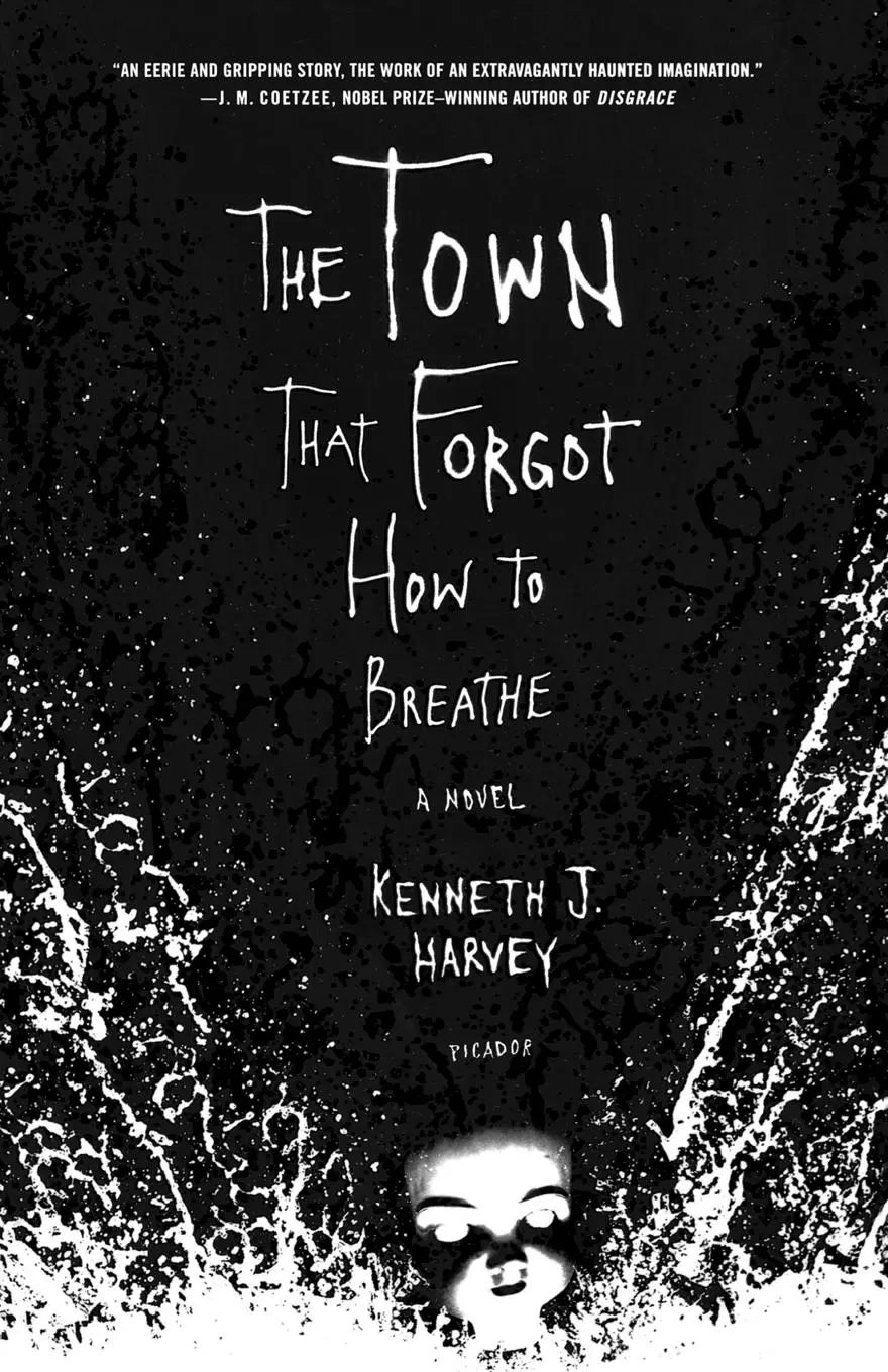 Cover: 9780312424800 | The Town That Forgot How to Breathe | Kenneth Harvey | Taschenbuch