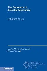 Cover: 9781107564800 | The Geometry of Celestial Mechanics | Hansjörg Geiges | Taschenbuch