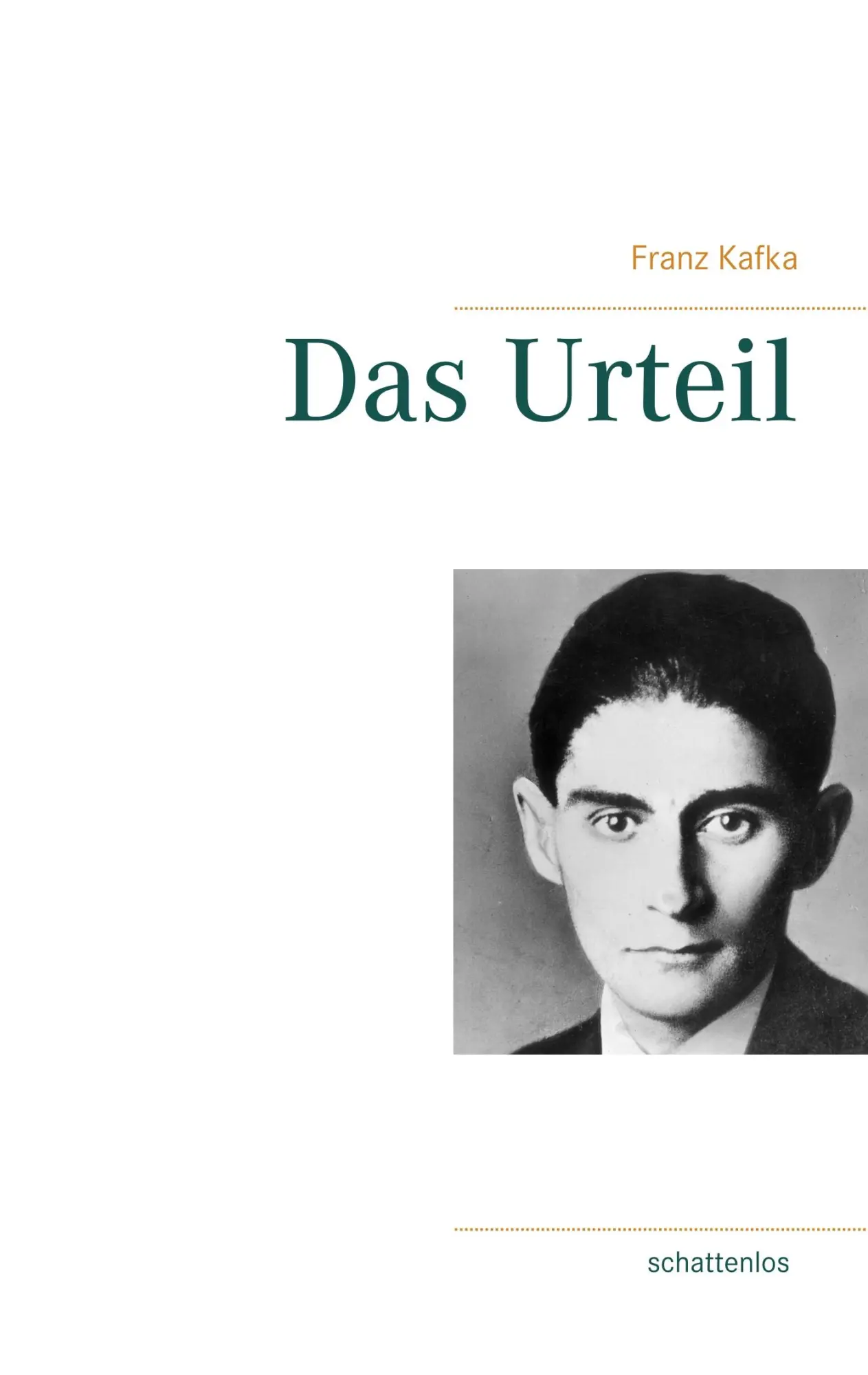 Cover: 9783752854800 | Das Urteil | Franz Kafka | Taschenbuch | 28 S. | Deutsch | 2018