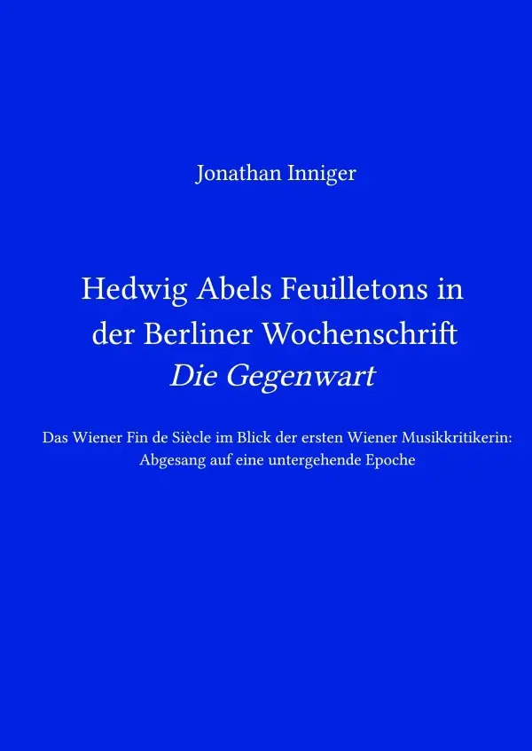 Cover: 9783759884800 | Hedwig Abels Feuilletons in der Berliner Wochenschrift 'Die Gegenwart'