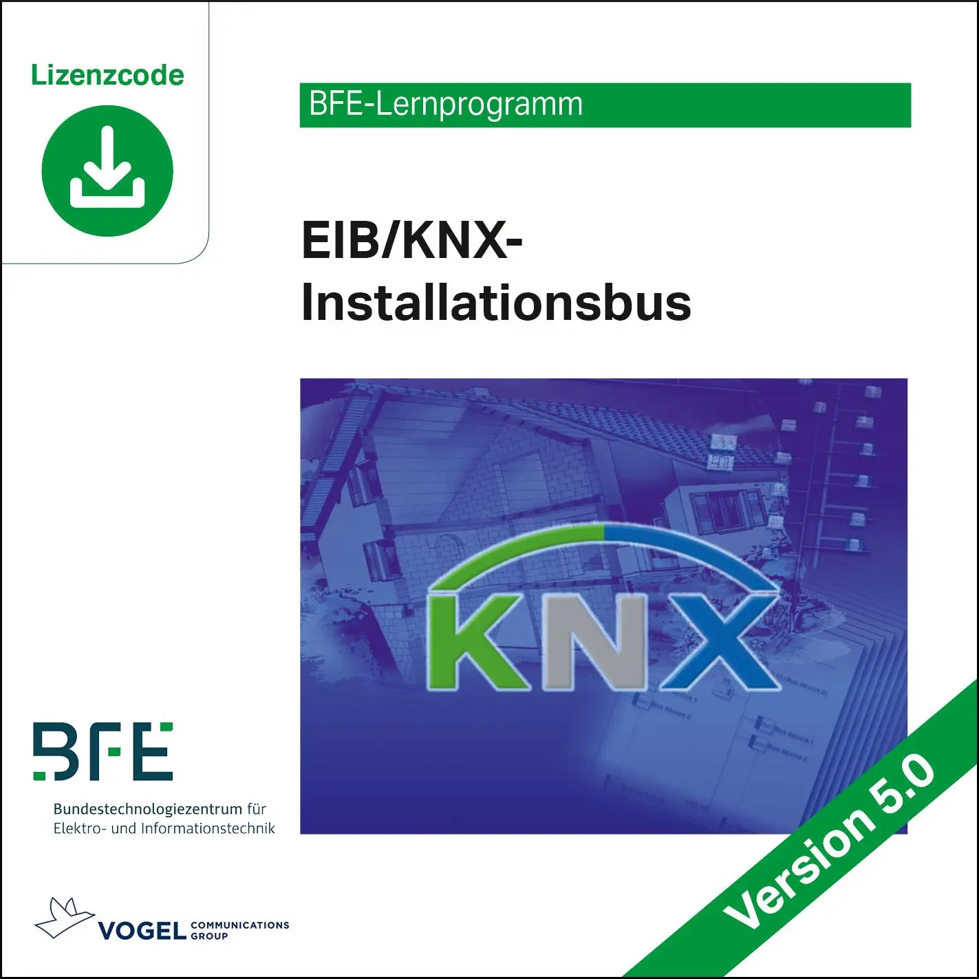 Cover: 9783834334800 | EIB/KNX Installationsbus Version 5. Lizenzcode | GmbH | Ordner | 2020