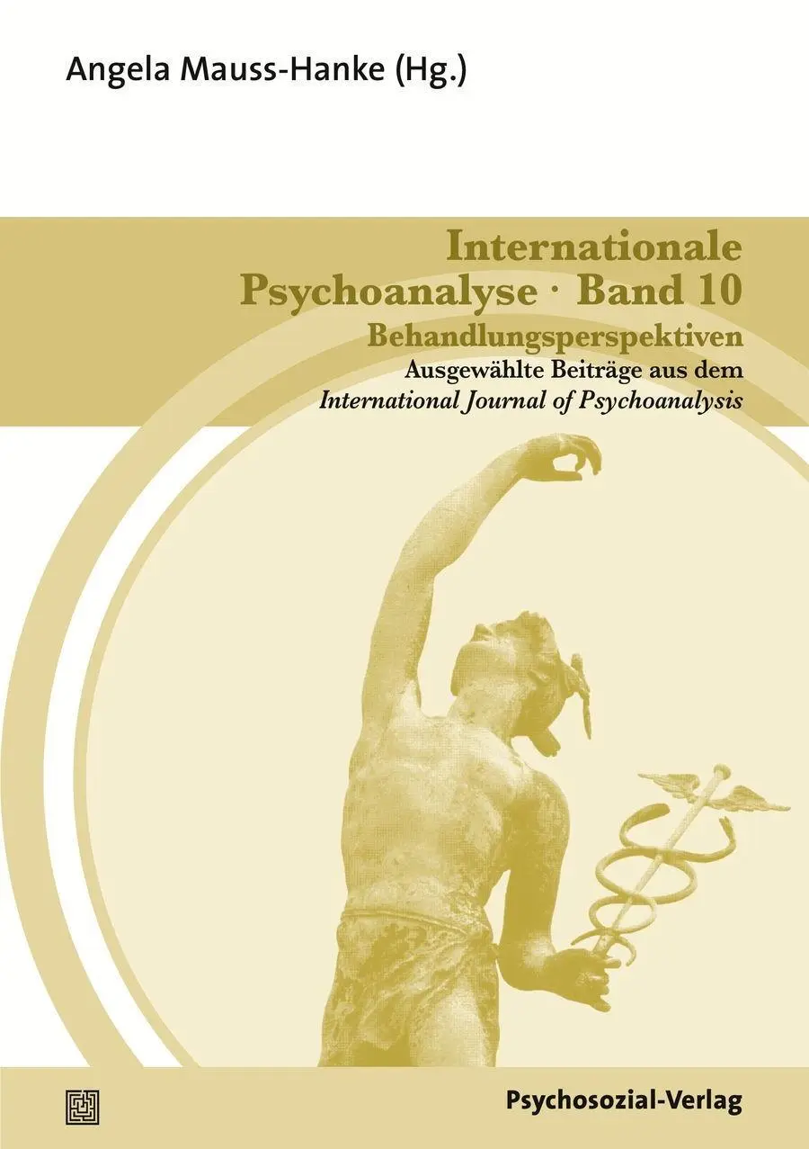 Cover: 9783837924800 | Internationale Psychoanalyse 10: Behandlungsperspektiven | Mauss-Hanke