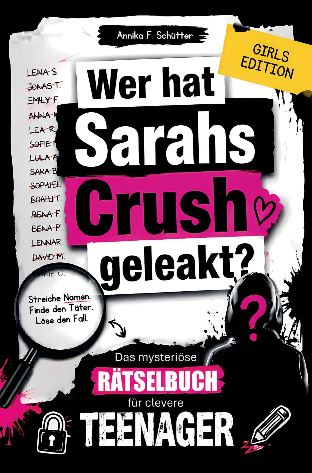 Cover: 9789403914800 | Wer hat Sarahs Crush geleakt? Das mysteriöse Rätselbuch für clevere...