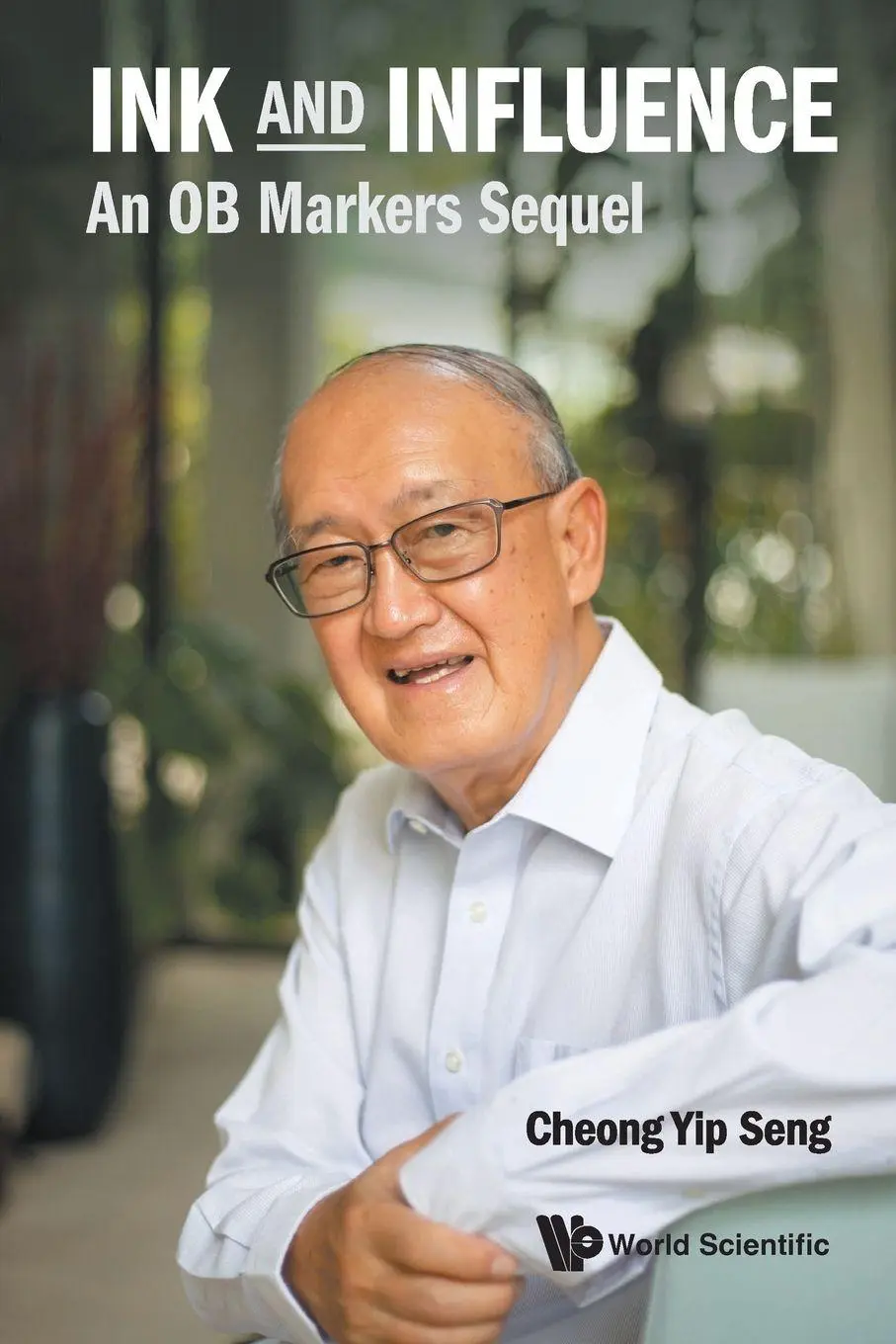 Cover: 9789819814800 | INK AND INFLUENCE | AN OB MARKERS SEQUEL | Cheong Yip Seng | Buch