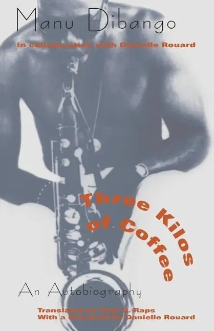 Cover: 9780226144900 | Dibango, M: Three Kilos of Coffee (Paper) | Manu Dibango | Taschenbuch