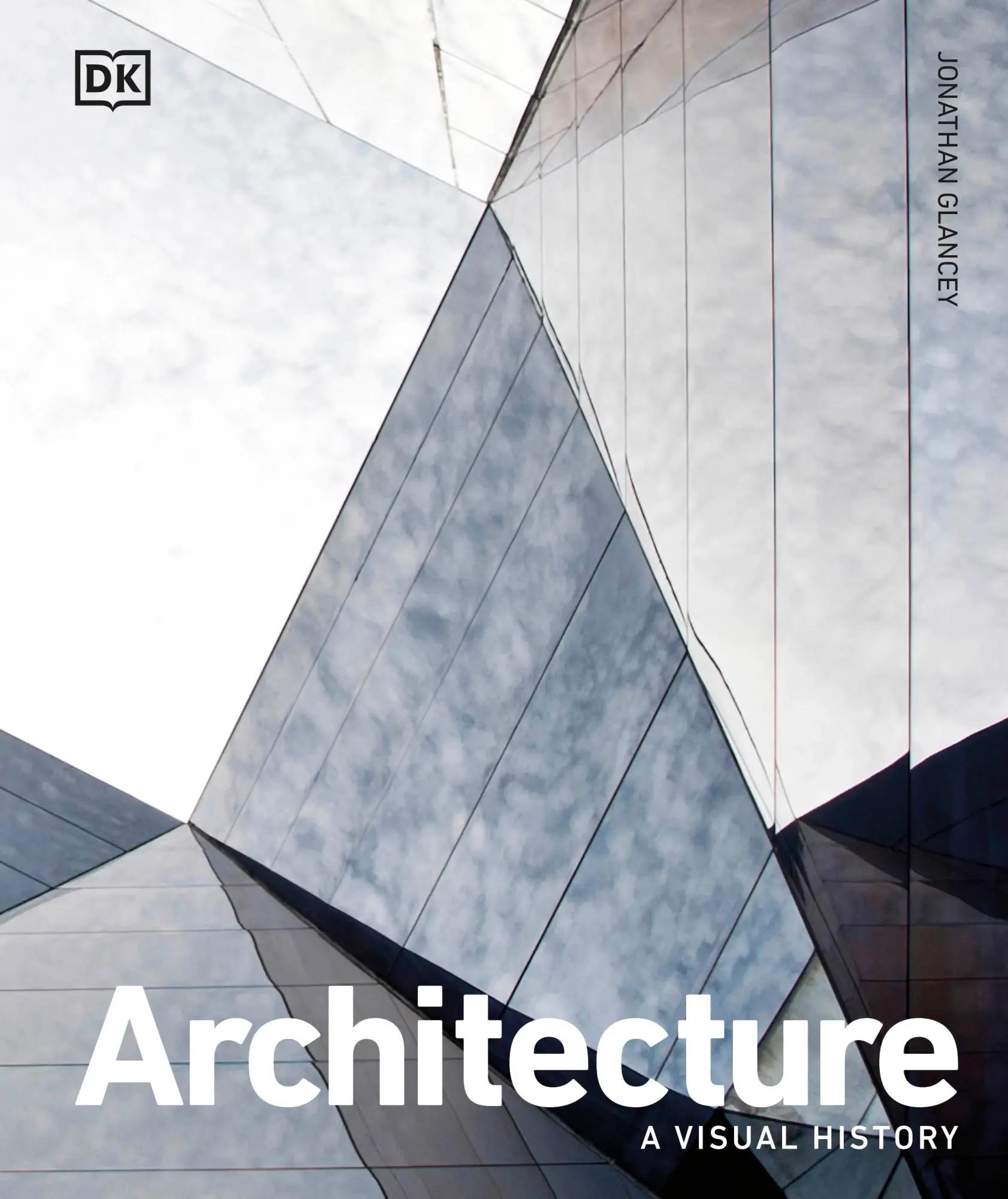 Cover: 9780241514900 | Architecture | A Visual History | Jonathan Glancey | Buch | Gebunden