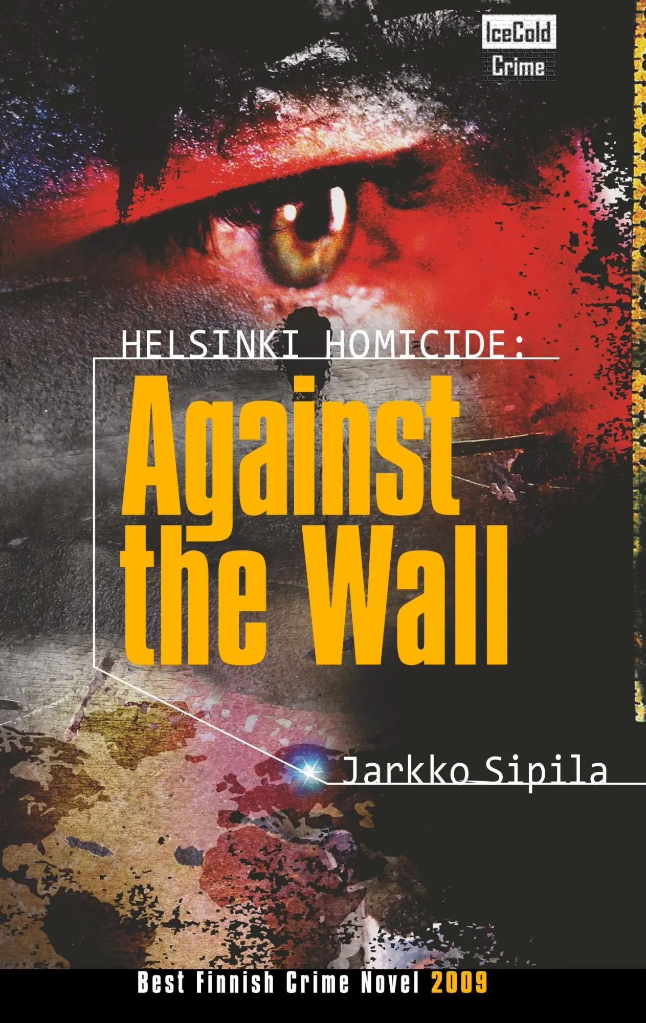 Cover: 9780982444900 | Helsinki Homicide | Against The Wall | Jarkko Sipila | Taschenbuch