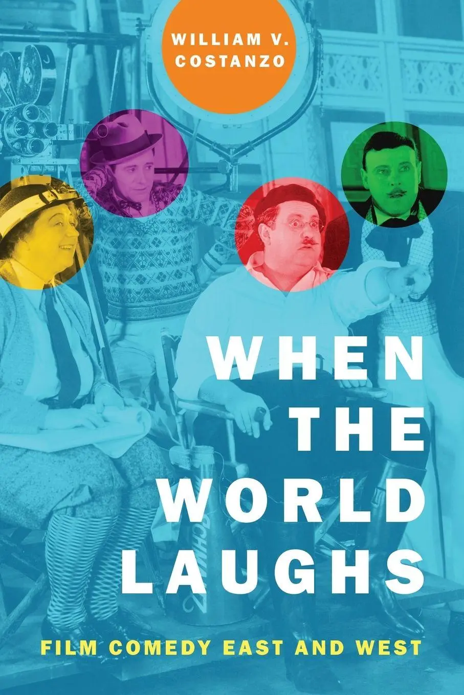 Cover: 9780190925000 | When the World Laughs | Film Comedy East and West | Costanzo | Buch