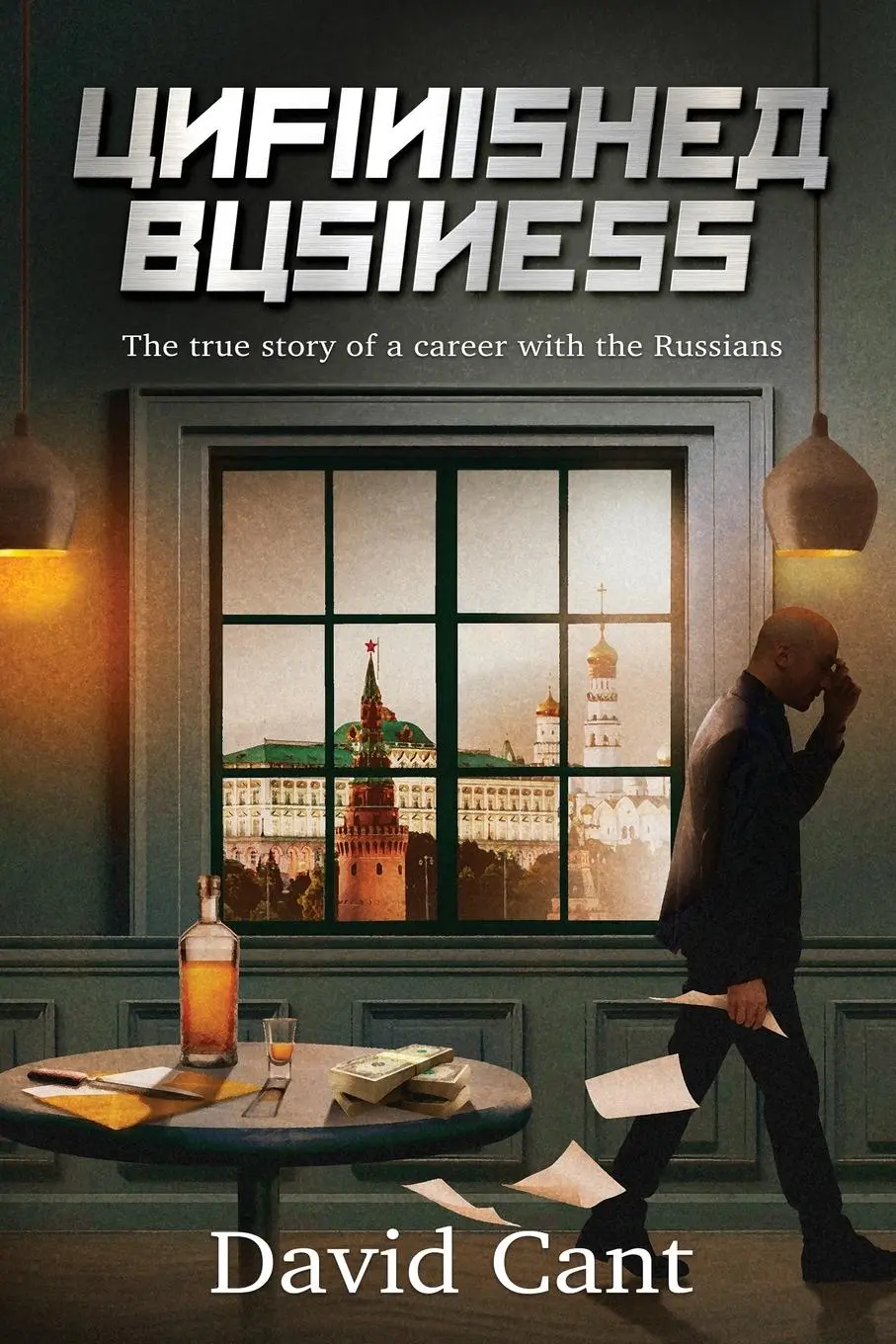 Cover: 9781068775000 | Unfinished Business | David Cant | Taschenbuch | Englisch | 2024