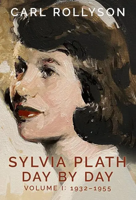 Cover: 9781496835000 | Sylvia Plath Day by Day, Volume 1 | 1932-1955 | Carl Rollyson | Buch