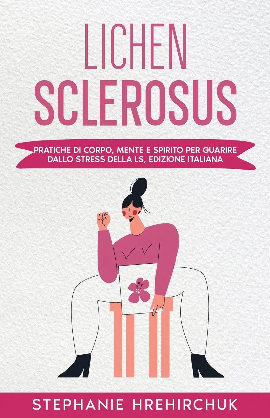 Cover: 9781738245000 | Lichen Sclerosus (Edizione Italiana) | Stephanie Hrehirchuk | Buch