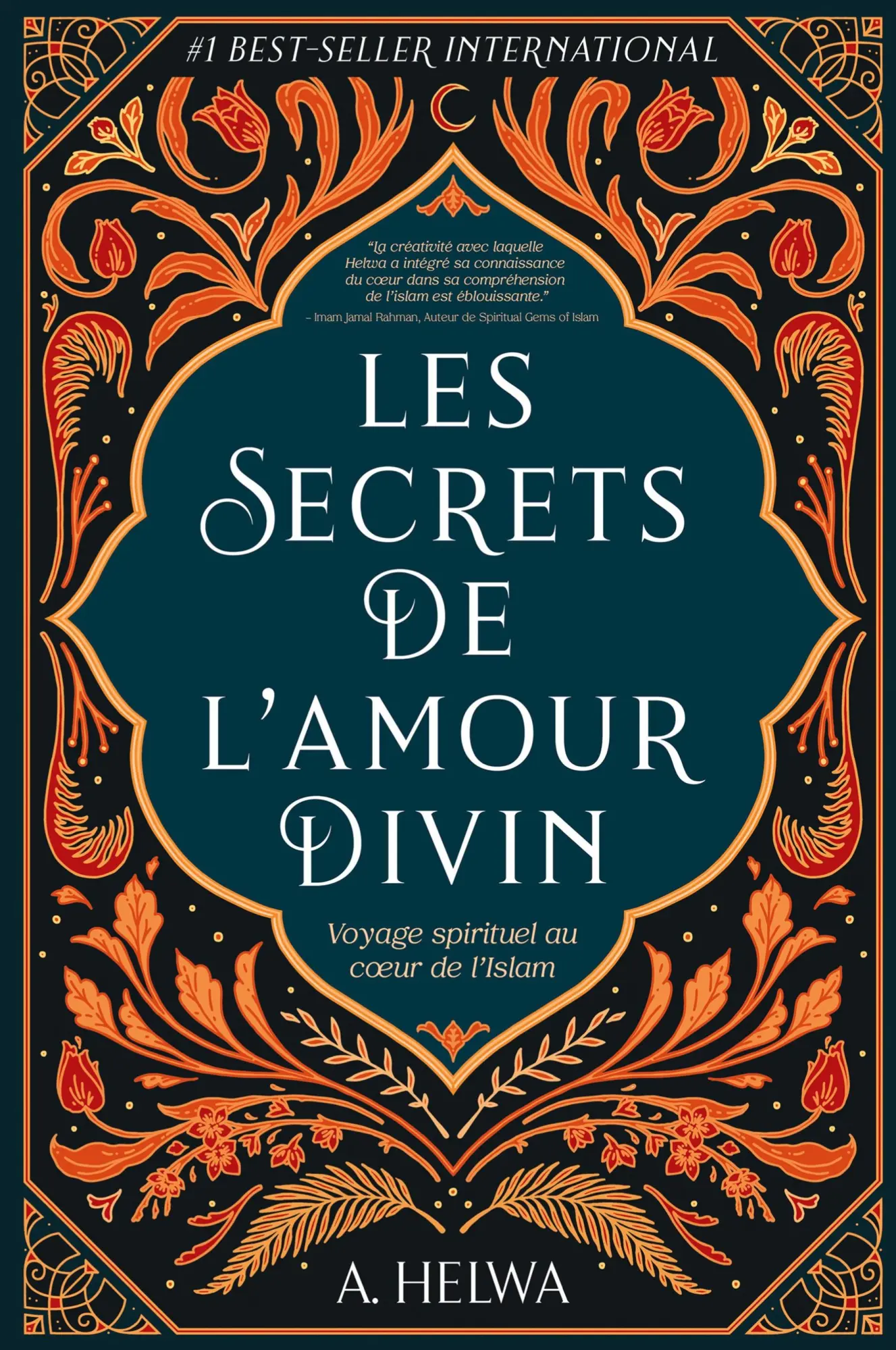 Cover: 9781957415000 | Les secrets de l'amour Divin | Voyage spirituel au c¿ur de l'islam